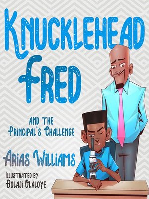 cover image of Knucklehead Fred and the Principal's Challenge